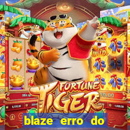 blaze erro do servidor interno